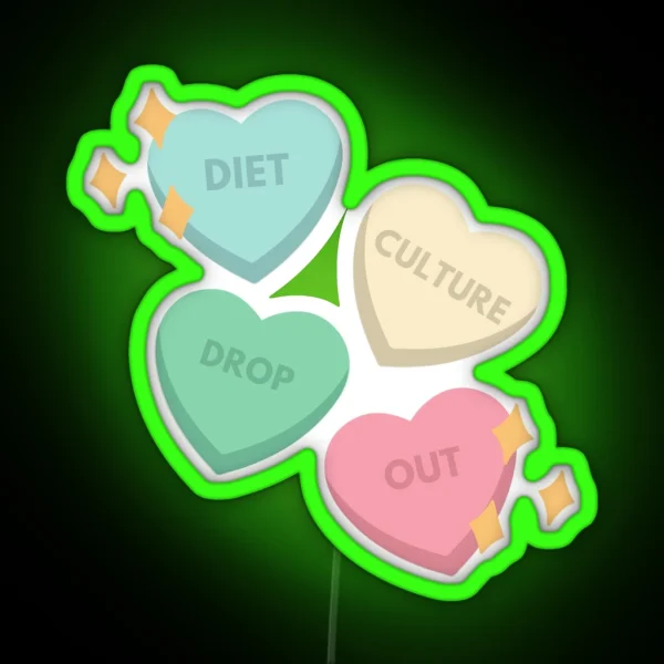 Diet Culture Dropout RGB Neon Sign