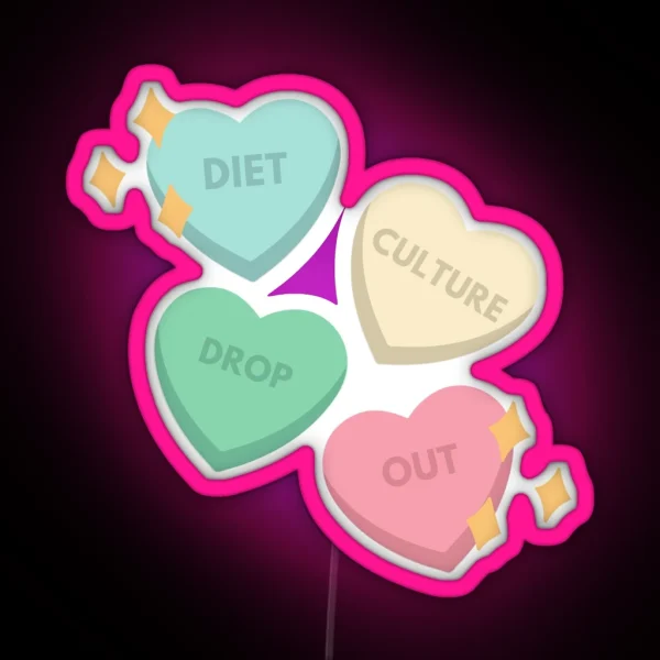 Diet Culture Dropout RGB Neon Sign