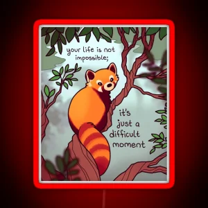 Difficult Moment Encouraging Red Panda RGB Neon Sign