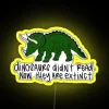 Dinosaurs Didn T Read RGB Neon Sign - Image 5