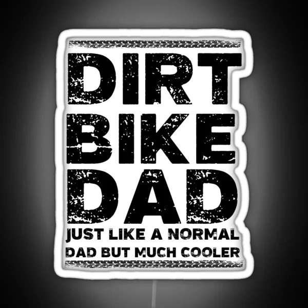Dirt Bike Dad RGB Neon Sign