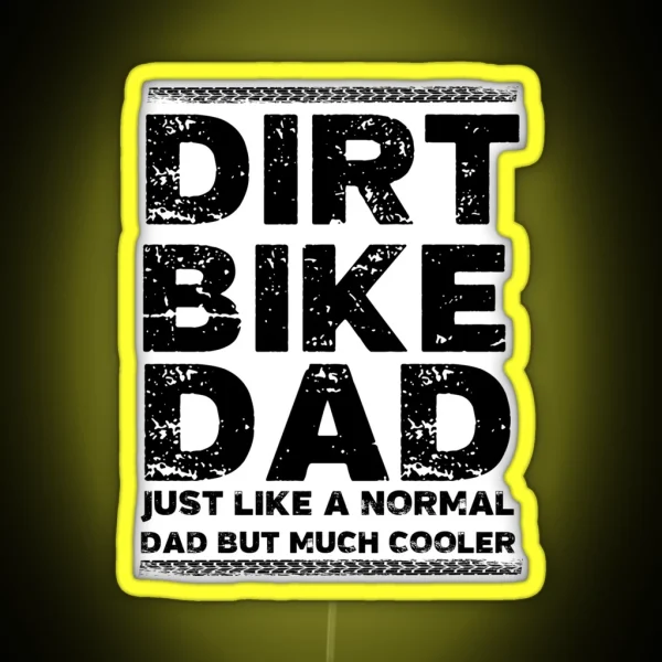 Dirt Bike Dad RGB Neon Sign