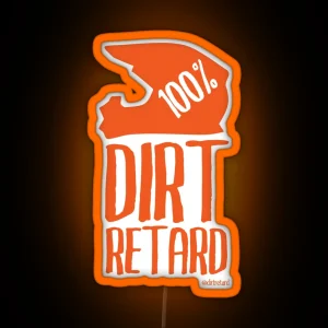 Dirt Retard Dirt Bike Orange RGB Neon Sign