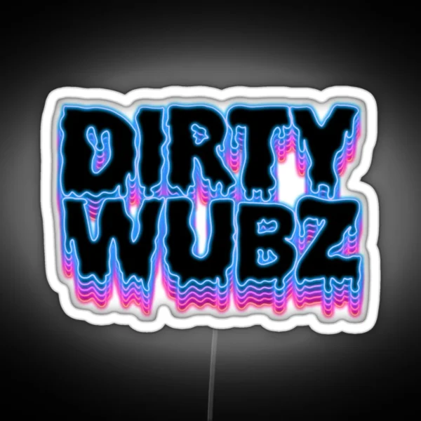 DIRTY WUBZ Blue Neon Sign RGB Neon Sign