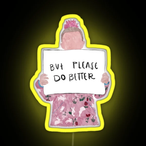 Do Better RGB Neon Sign
