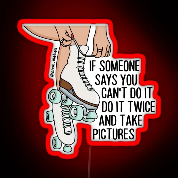 Do It Twice RGB Neon Sign