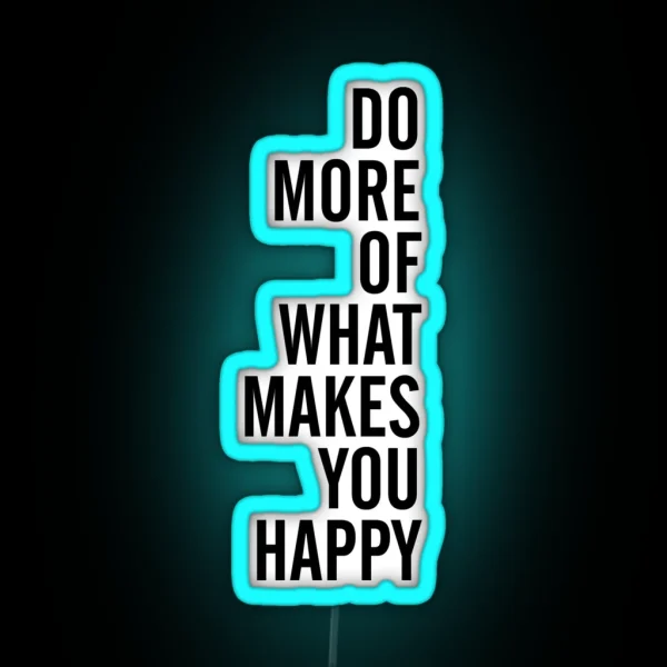 DO MORE RGB Neon Sign