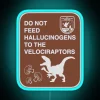 Do Not Feed Hallucinogens To The Velociraptors RGB Neon Sign - Image 2
