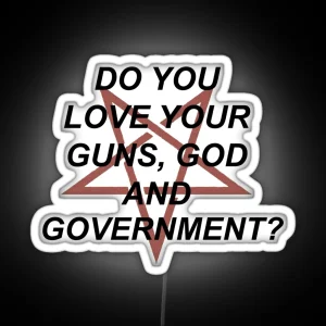 DO YOU LOVE YOUR GOD RGB Neon Sign