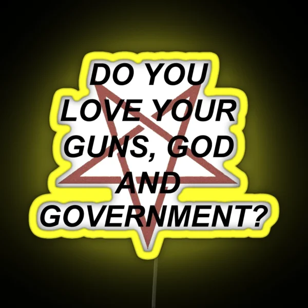 DO YOU LOVE YOUR GOD RGB Neon Sign