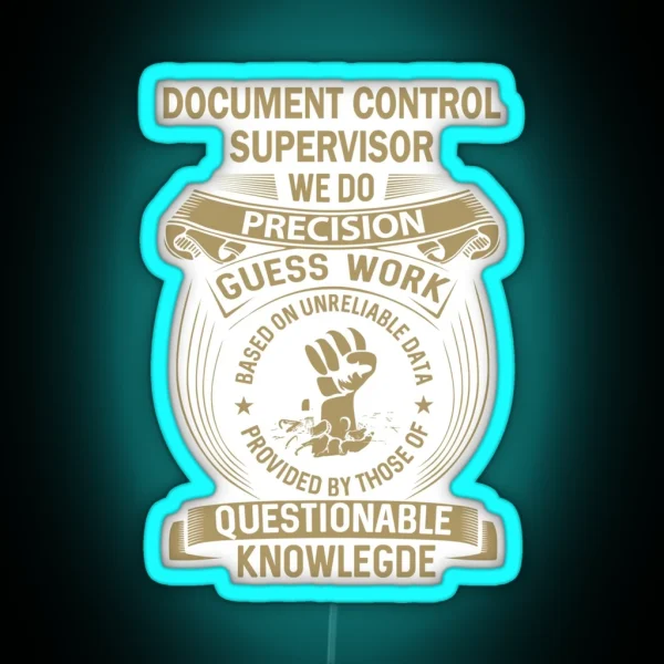 Document Control Supervisor RGB Neon Sign