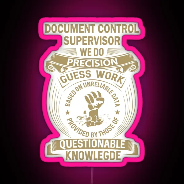 Document Control Supervisor RGB Neon Sign