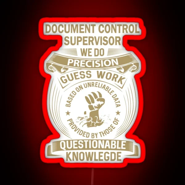 Document Control Supervisor RGB Neon Sign