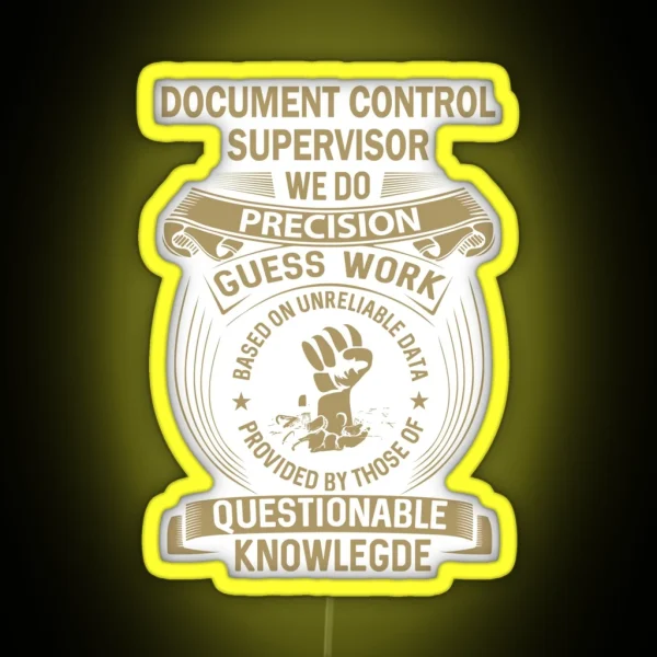 Document Control Supervisor RGB Neon Sign