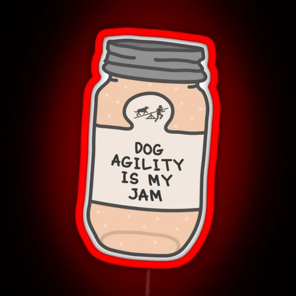 Dog Agility Is My Jam RGB Neon Sign