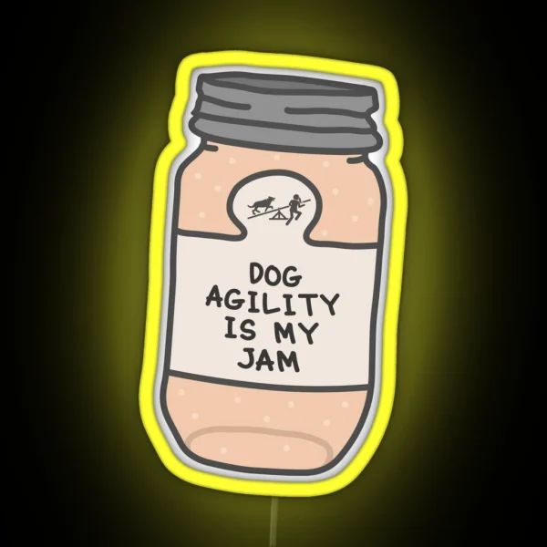 Dog Agility Is My Jam RGB Neon Sign