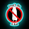 Don T Be A Rat Keep Your Secrets Respect Your Team RGB Neon Sign - Image 2
