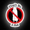 Don T Be A Rat Keep Your Secrets Respect Your Team RGB Neon Sign - Image 4
