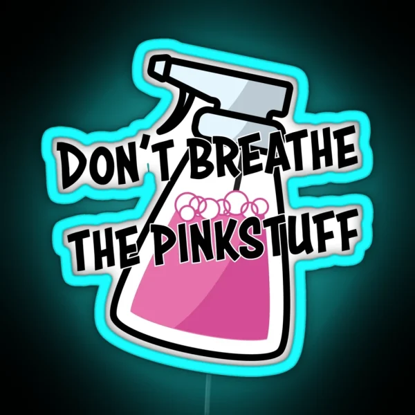 Don T Breathe The Pinkstuff RGB Neon Sign