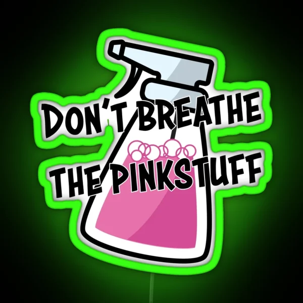 Don T Breathe The Pinkstuff RGB Neon Sign