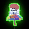 Don T Bring An Umbrella To A Brainstorm RGB Neon Sign - Image 3