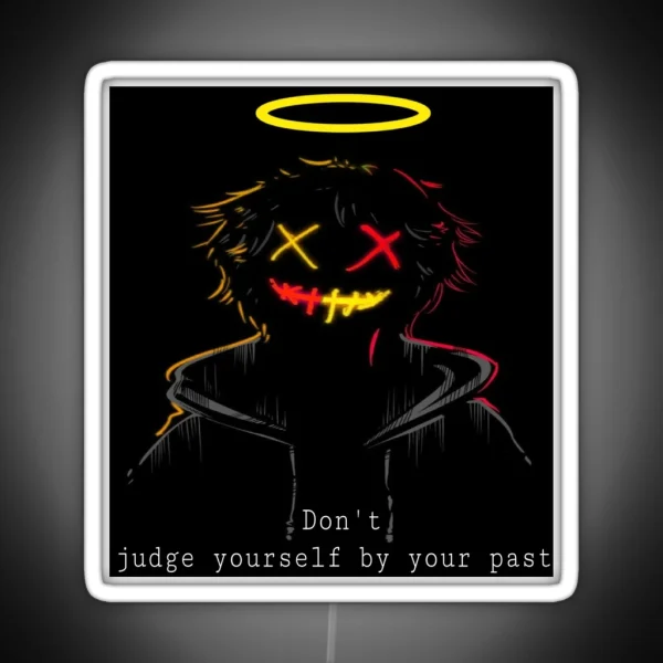 Don T Judge Yourself RGB Neon Sign
