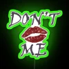 Don T Kiss Me RGB Neon Sign - Image 3