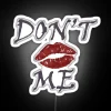 Don T Kiss Me RGB Neon Sign - Image 4
