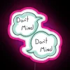 Don T Mind Don T Mind RGB Neon Sign - Image 6