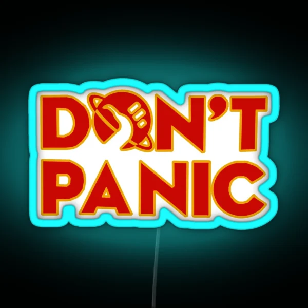 Don T Panic The Hitchhiker S Guide To The Galaxy RGB Neon Sign
