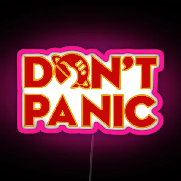 Don T Panic The Hitchhiker S Guide To The Galaxy RGB Neon Sign