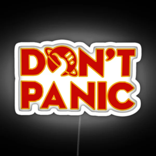 Don T Panic The Hitchhiker S Guide To The Galaxy RGB Neon Sign