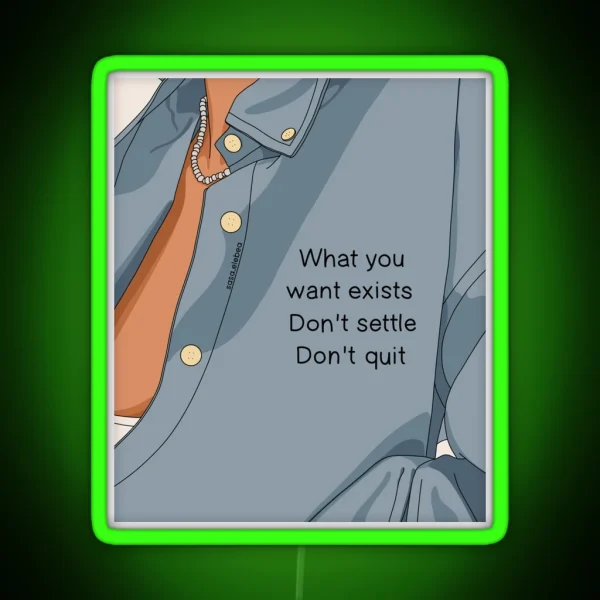 Don T Settle Don T Quit RGB Neon Sign