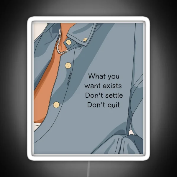 Don T Settle Don T Quit RGB Neon Sign