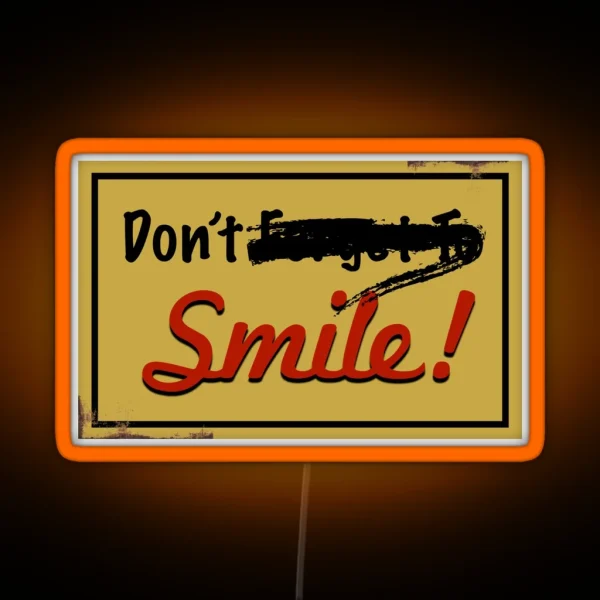 Don T Smile RGB Neon Sign
