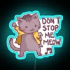 Don T Stop Me Meow RGB Neon Sign - Image 3
