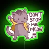 Don T Stop Me Meow RGB Neon Sign - Image 4