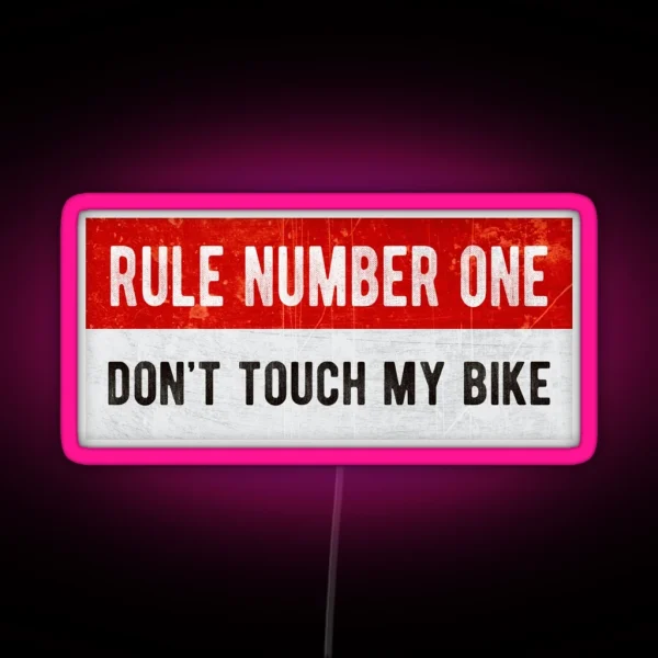 Don T Touch My Bike Funny Motorcycle Or Biker Helmet Design RGB Neon Sign