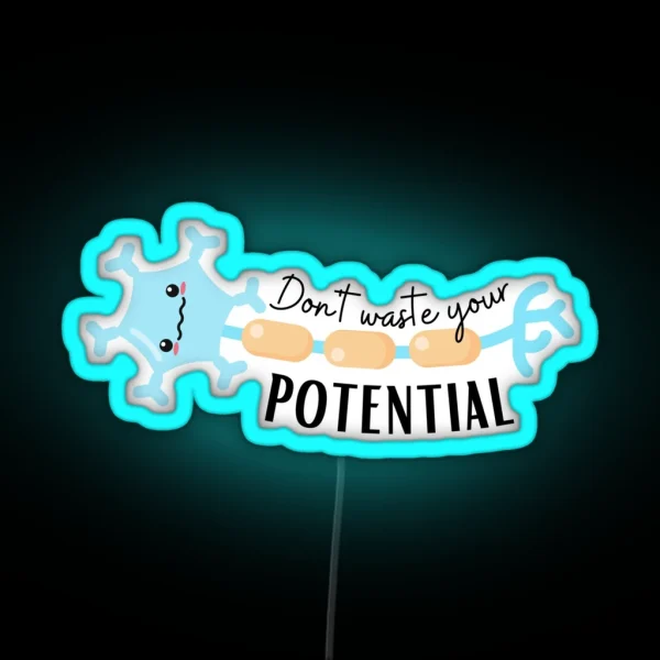 Don T Waste Your Potential Funny Anatomical RGB Neon Sign