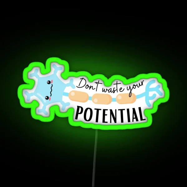 Don T Waste Your Potential Funny Anatomical RGB Neon Sign