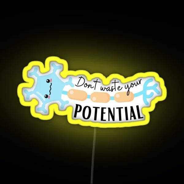 Don T Waste Your Potential Funny Anatomical RGB Neon Sign
