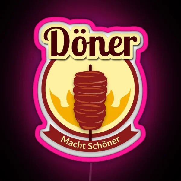 Doner Macht Schoner RGB Neon Sign
