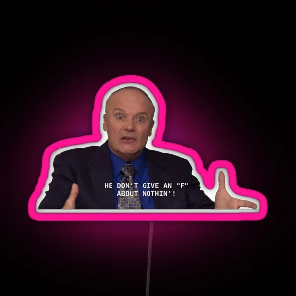 Dont Give A F Creed Bratton The Office RGB Neon Sign
