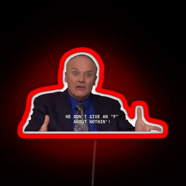 Dont Give A F Creed Bratton The Office RGB Neon Sign