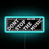Dont Stop The Music Traditional Style RGB Neon Sign - Image 3