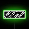 Dont Stop The Music Traditional Style RGB Neon Sign - Image 4