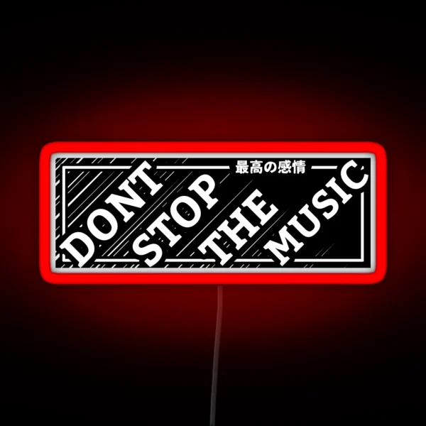 Dont Stop The Music Traditional Style RGB Neon Sign