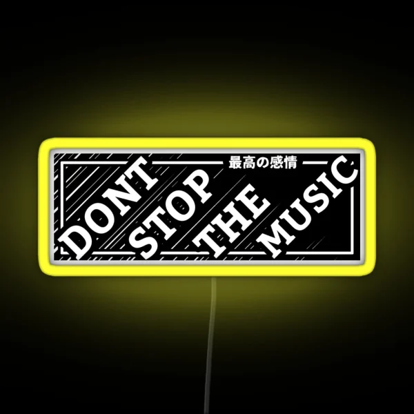 Dont Stop The Music Traditional Style RGB Neon Sign