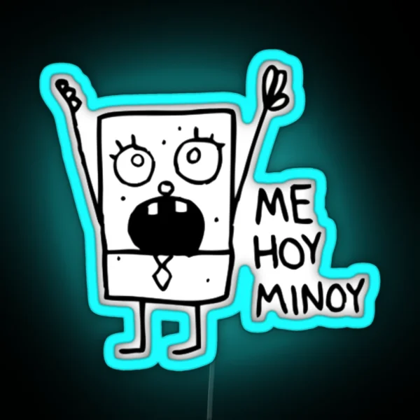 Doodlebob Me Hoy Minoy RGB Neon Sign