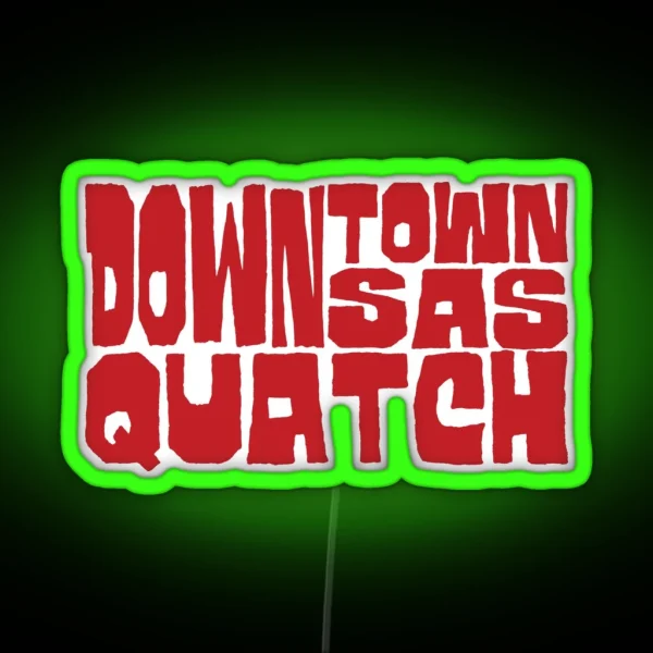 Downtown Sasquatch RGB Neon Sign